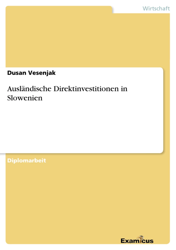 Título: Ausländische Direktinvestitionen in Slowenien