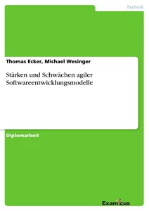 Título: Stärken und Schwächen agiler Softwareentwicklungsmodelle