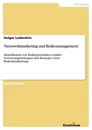 Titel: Netzwerkmarketing und Risikomanagement