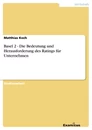 Titre: Basel 2 - Die Bedeutung und Herausforderung des Ratings für Unternehmen