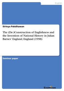 Título: The (De-)Construction of Englishness and the Invention of National History in Julian Barnes' England, England (1998)