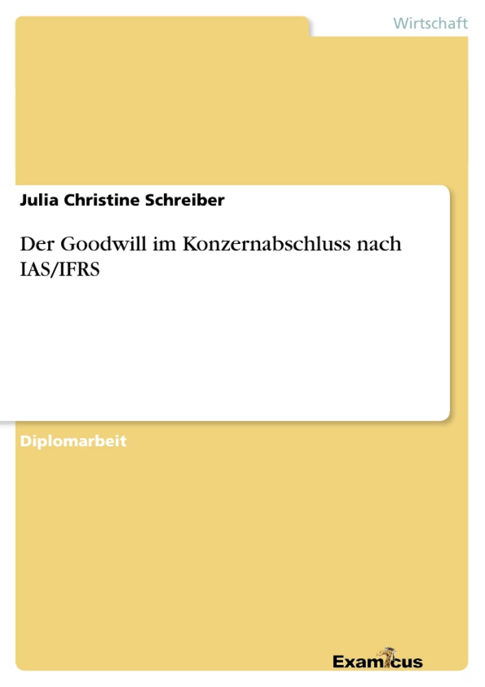 Título: Der Goodwill im Konzernabschluss nach IAS/IFRS