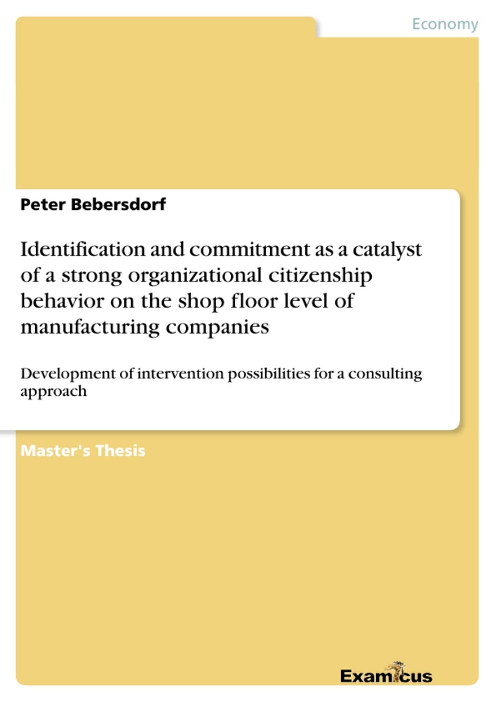 Título: Identification and commitment as a catalyst of a strong organizational citizenship behavior on the shop floor level of manufacturing companies