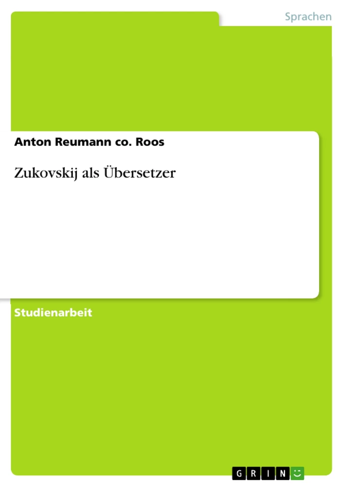 Titel: Zukovskij als Übersetzer