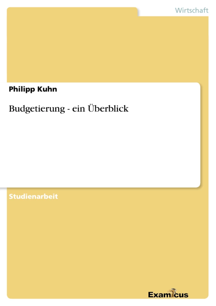 Titel: Budgetierung - ein Überblick