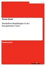 Titel: Haushaltsverhandlungen in der Europäischen Union