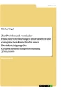 Title: Zur Problematik vertikaler Franchisevereinbarungen im deutschen und europäischen Kartellrecht unter Berücksichtigung der Gruppenfreistellungsverordnung 2790/1999