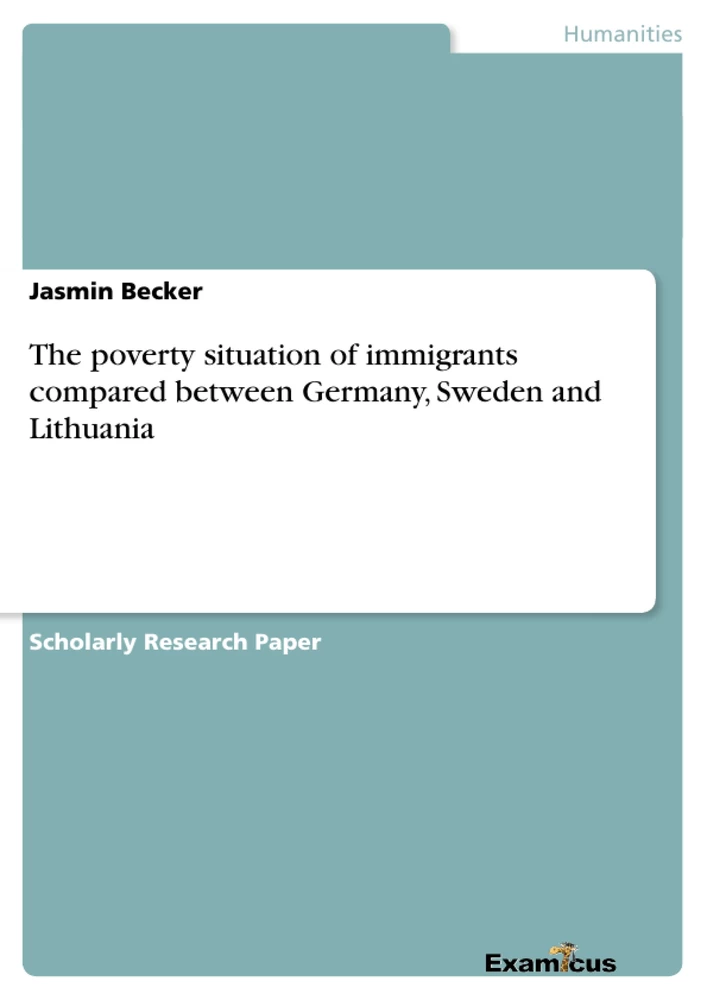 Título: The poverty situation of immigrants compared between Germany, Sweden and Lithuania