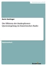 Título: Die Effizienz der frankophonen Quotenregelung im französischen Radio