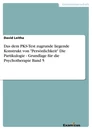 Titel: Das dem PKS-Test zugrunde liegende Konstrukt von "Persönlichkeit"		Die Partikulogie - Grundlage für die Psychotherapie 		Band 5