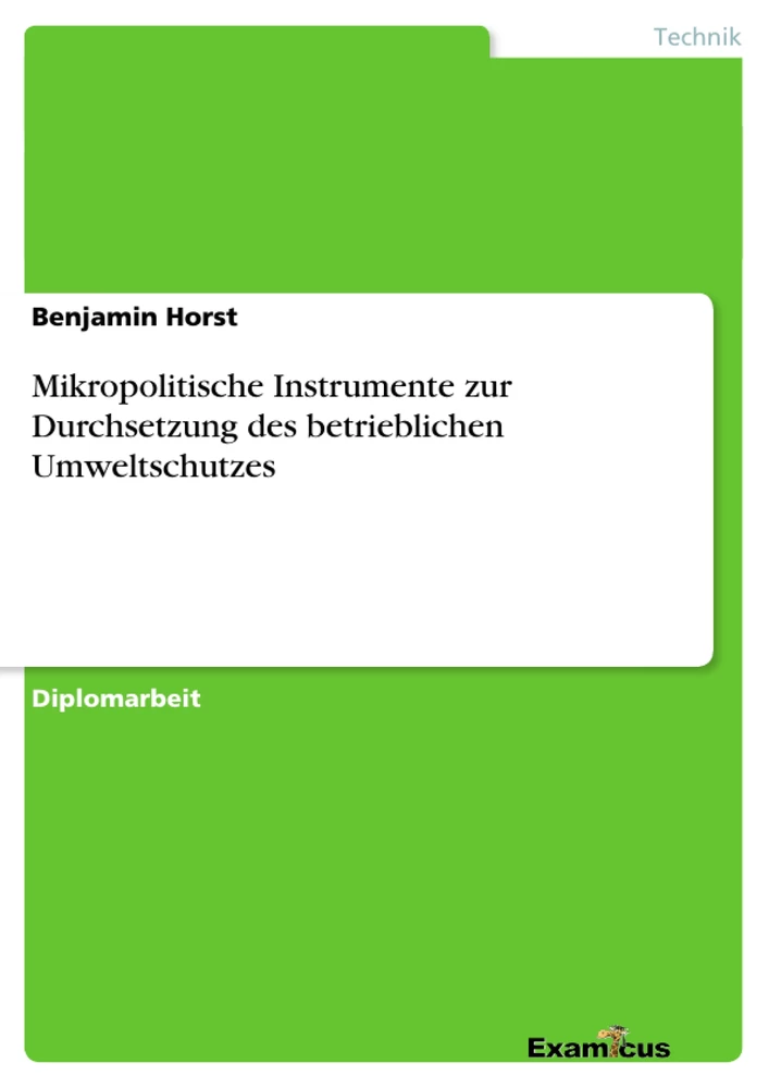 Titre: Mikropolitische Instrumente zur Durchsetzung des betrieblichen Umweltschutzes