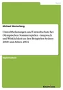 Titre: Umweltbelastungen und Umweltschutz bei Olympischen Sommerspielen - Anspruch und Wirklichkeit an den Beispielen Sydney 2000 und Athen 2004	