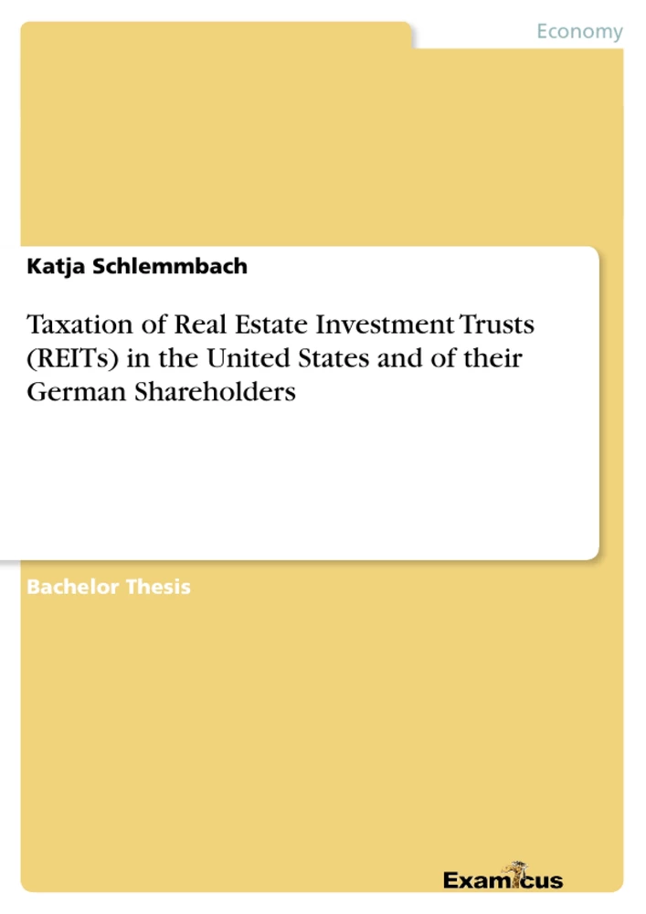 Title: Taxation of Real Estate Investment Trusts (REITs) in the United States and of their German Shareholders