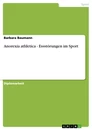 Title: Anorexia athletica - Essstörungen im Sport