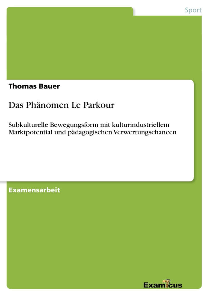 Titre: Das Phänomen Le Parkour