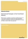 Titre: International Strategies of the Food Retail Industry	
