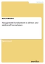 Título: Management Development in kleinen und mittleren Unternehmen
