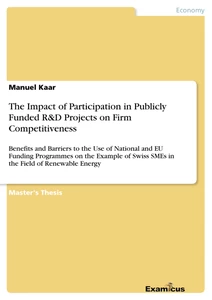 Titel: The Impact of Participation in Publicly Funded R&D Projects on Firm Competitiveness