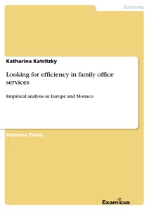 Titel: Looking for efficiency in family office services