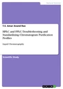 Title: HPLC and FPLC: Troubleshooting and Standardizing Chromatogram Purification Profiles