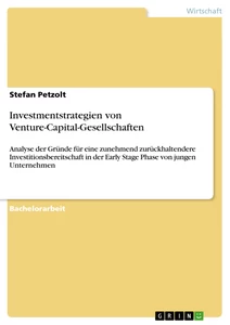 Titel: Investmentstrategien von Venture-Capital-Gesellschaften