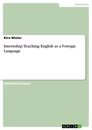 Titre: Internship: Teaching English as a Foreign Language
