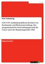 Titre: CDU/CSU-Ausländerpolitik im Zeichen von Kontinuität und Weiterentwicklung. Der programmatische Entwicklungsprozeß der Union nach der Bundestagswahl 1998