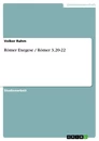 Titre: Römer Exegese / Römer 3,20-22