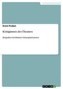 Titre: Königinnen des Theaters