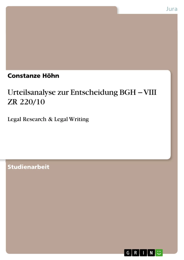 Titel: Urteilsanalyse zur Entscheidung BGH − VIII ZR 220/10 