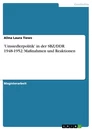 Title: 'Umsiedlerpolitik' in der SBZ/DDR 1948-1952: Maßnahmen und Reaktionen