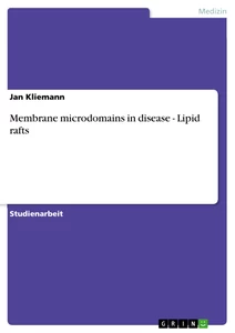 Título: Membrane microdomains in disease - Lipid rafts
