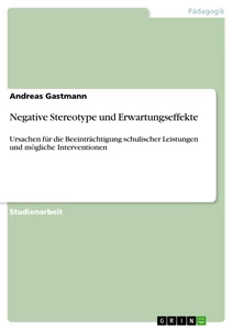 Título: Negative Stereotype und Erwartungseffekte