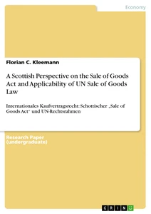 Title: A Scottish Perspective on the Sale of Goods Act and Applicability of UN Sale of Goods Law