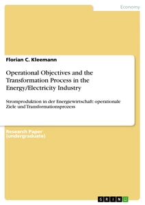 Title: Operational Objectives and the Transformation Process in the Energy/Electricity Industry