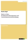 Title: Made in China - Produktrückrufmanagement und Unternehmenswertentwicklung