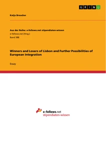 Title: Winners and Losers of Lisbon and Further Possibilities of European Integration