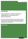 Título: Irina Liebmanns „Berliner Mietshaus“ – Möglichkeiten und Grenzen der Interviewliteratur