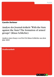 Titre: Analyse des Journal-Artikels "With the State against the State? The formation of  armed groups" (Klaus Schlichte)