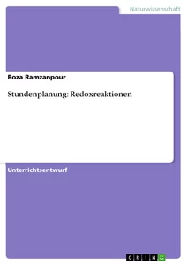 Title: Stundenplanung: Redoxreaktionen