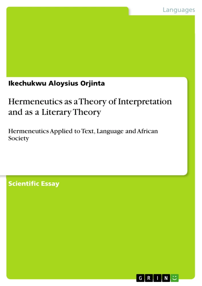 Title: Hermeneutics as a Theory of Interpretation and as a Literary Theory