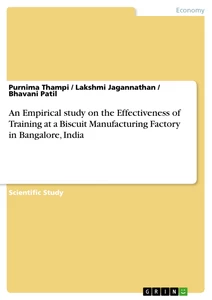 Title: An Empirical study on the Effectiveness of Training at a Biscuit Manufacturing Factory in Bangalore, India