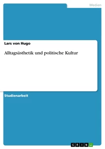 Titre: Alltagsästhetik und politische Kultur