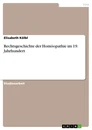 Titre: Rechtsgeschichte der Homöopathie im 19. Jahrhundert