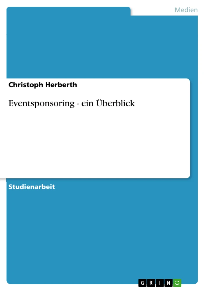 Titre: Eventsponsoring - ein Überblick