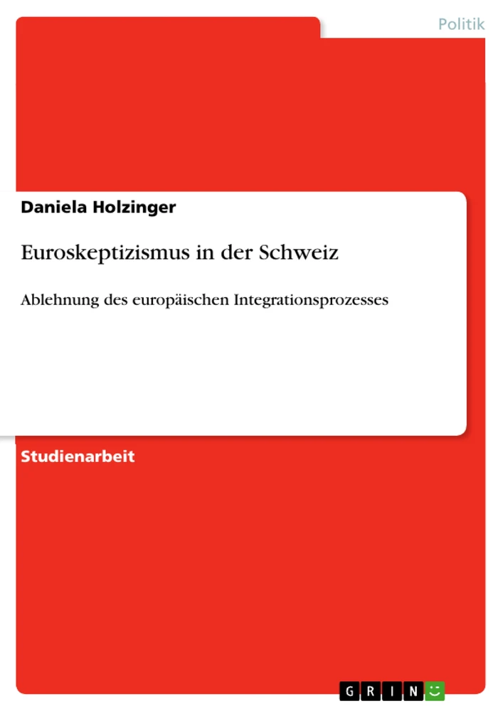 Titel: Euroskeptizismus in der Schweiz