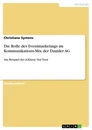 Título: Die Rolle des Eventmarketings im Kommunikations-Mix der Daimler AG 