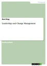 Titel: Leadership und Change Management