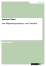 Titre: Das Milgram-Experiment - ein Überblick