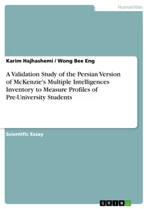 Titel: A Validation Study of the Persian Version of McKenzie's Multiple Intelligences Inventory to Measure Profiles of Pre-University Students